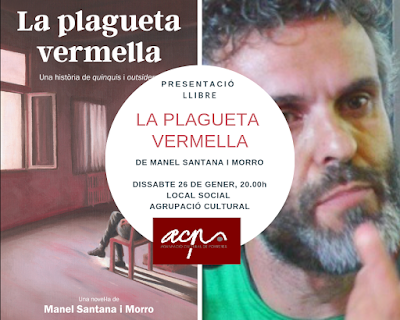 PRESENTACIÓ DEL LLIBRE LA PLAGUETA VERMELLA DE MANEL SANTANA