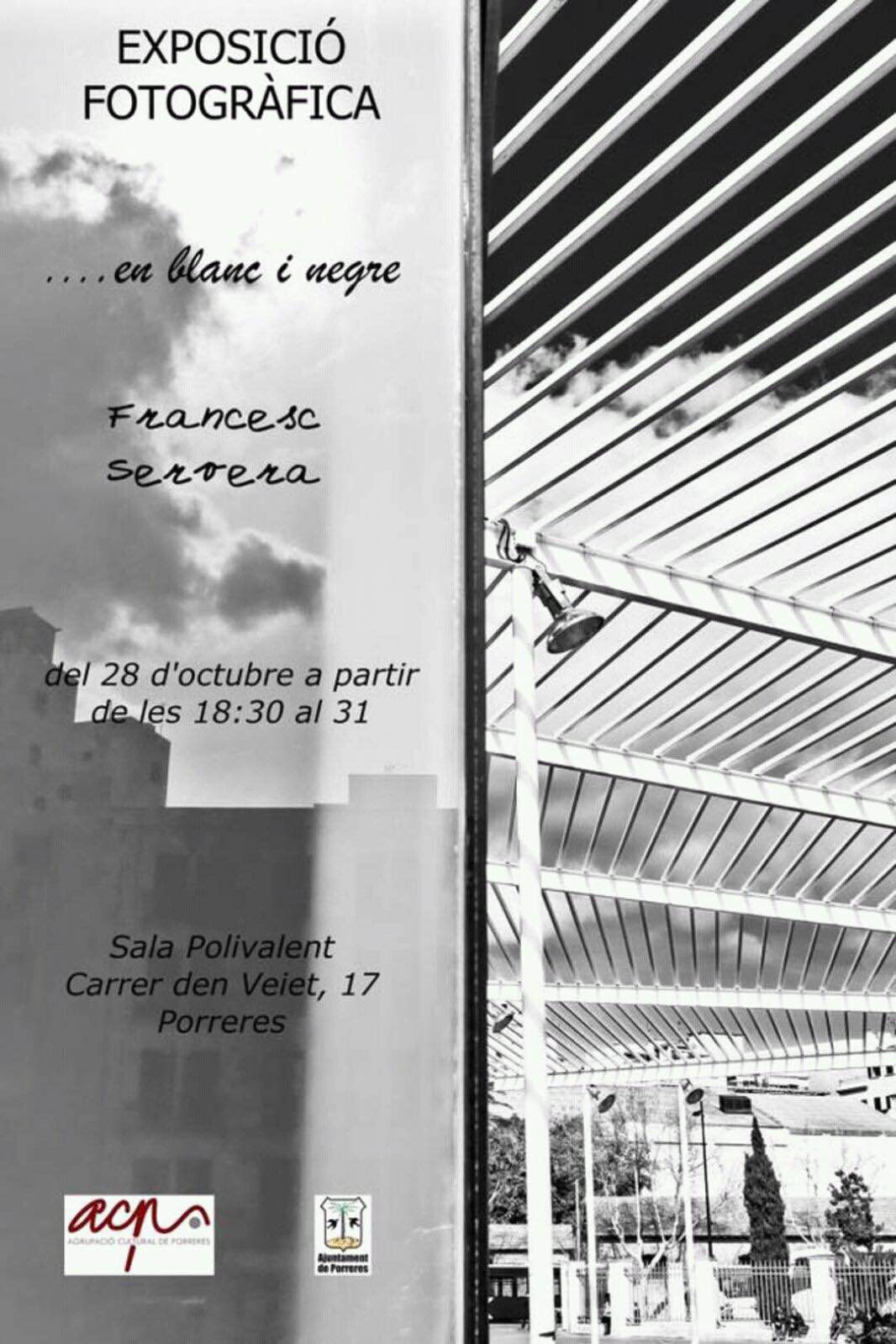 Exposició fotogràfica ...EN BLANC I NEGRE de Francesc Servera