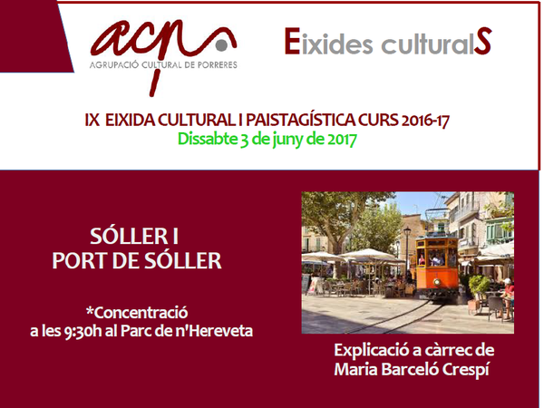 DISSABTE 3 DE JUNY: EIXIDA A SÓLLER