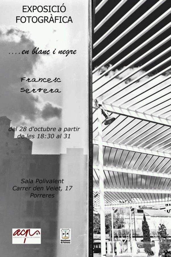 Exposició fotogràfica ...EN BLANC I NEGRE de Francesc Servera