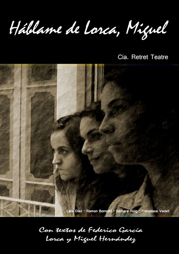 Teatre: "Háblame de lorca, Miguel"
