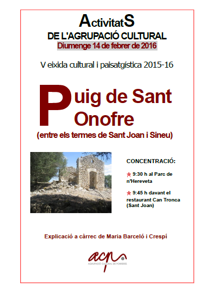 CANVI DE DATA V EIXIDA AL PUIG DE SANT ONOFRE: DIUMENGE 14 DE FEBRER