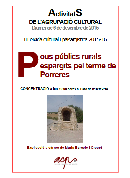 III Eixida cultural i paisatgística pel pous públics rurals de Porreres