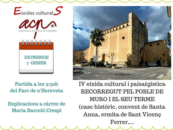 IV EIXIDA CULTURAL I PAISATGÍSTICA: POBLE DE MURO I EL SEU TERME