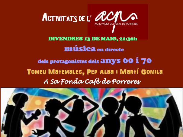 MÚSICA DELS ANYS 60 I 70 A SA FONDA CAFÈ DE PORRERES