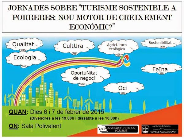 JORNADES SOBRE TURISME SOSTENIBLE A PORRERES: NOU MOTOR DE CREIXEMENT ECONÒMIC?