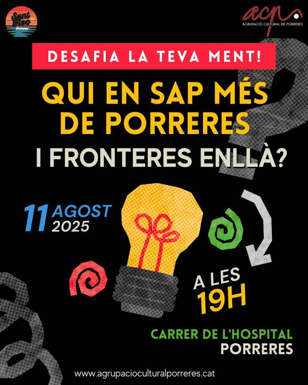 Gran concurs "Qui en sap més de Porreres i fronteres enllà?